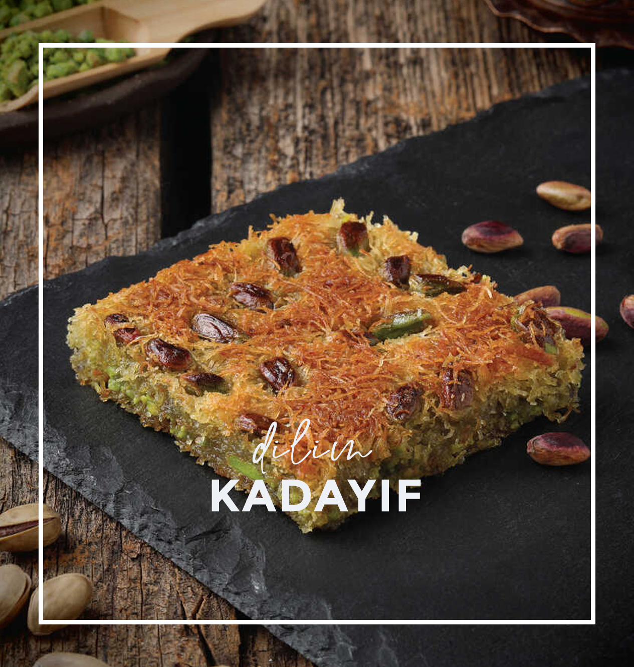 Kadayıf Çeşitleri